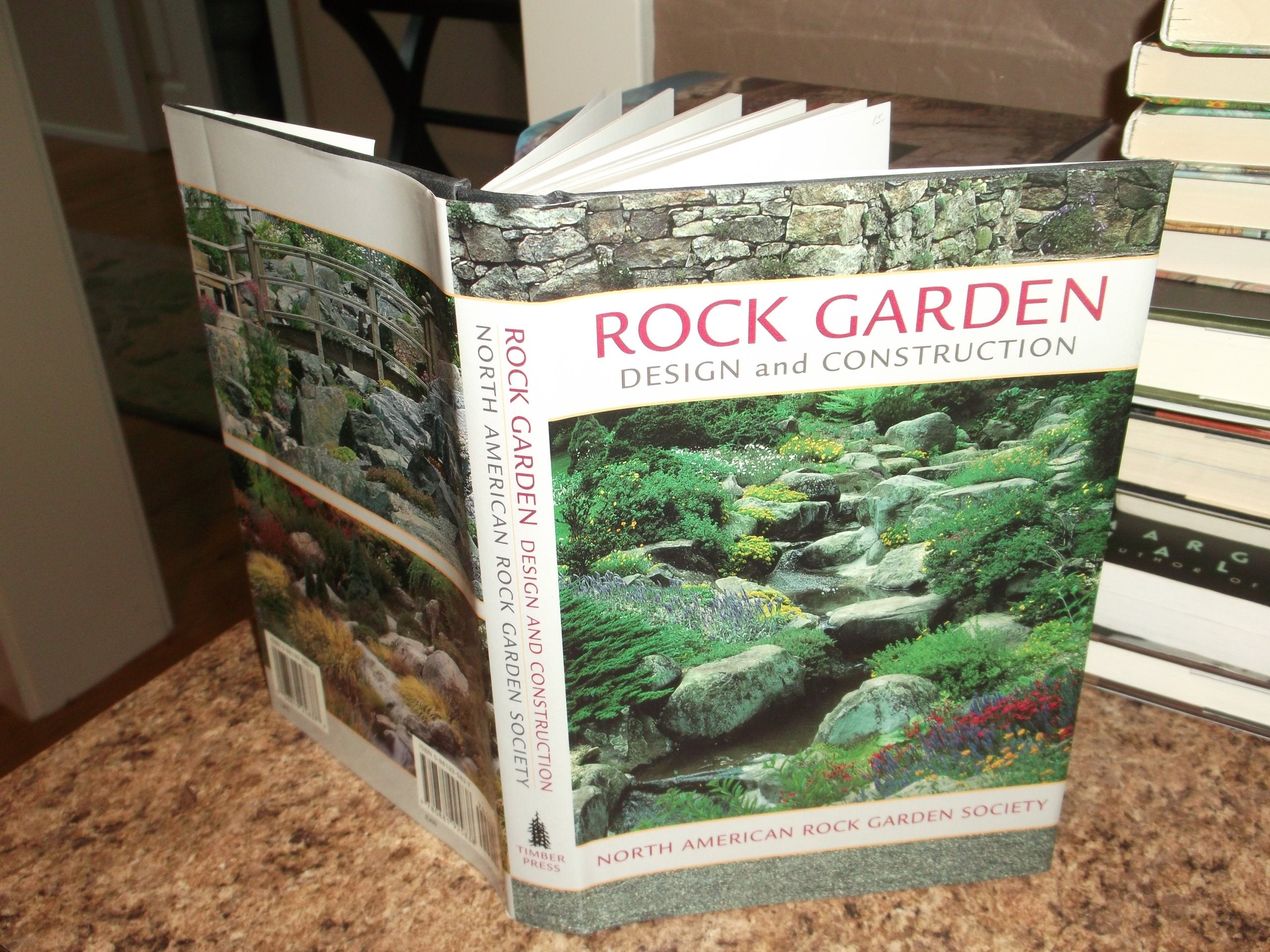 Rock Garden Design and Construction: North American Rock Garden Society,New