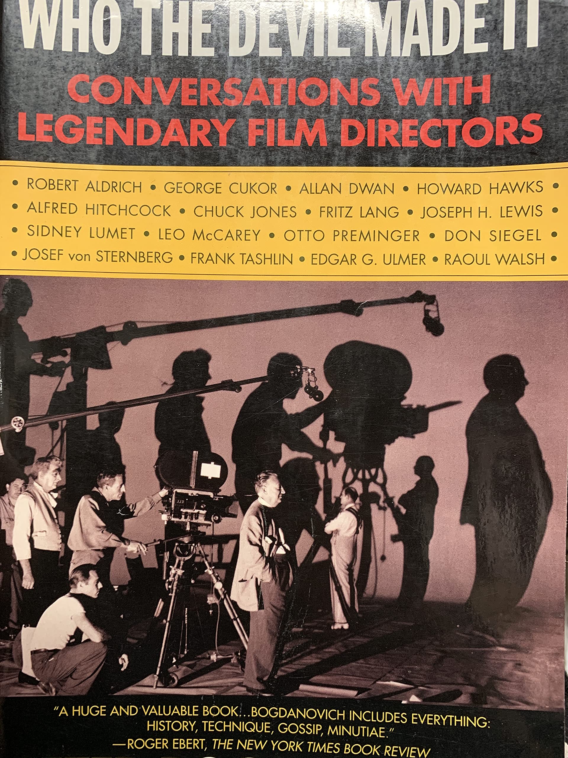 Who the Devil Made It: Conversations with Legendary Film Directors,New