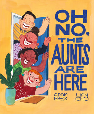Oh No, The Aunts Are Here,Used