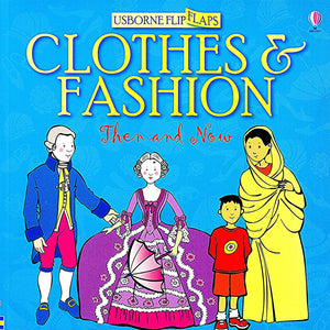 Clothes and Fashion Then and Now (Then and Now Flip Flaps),Used