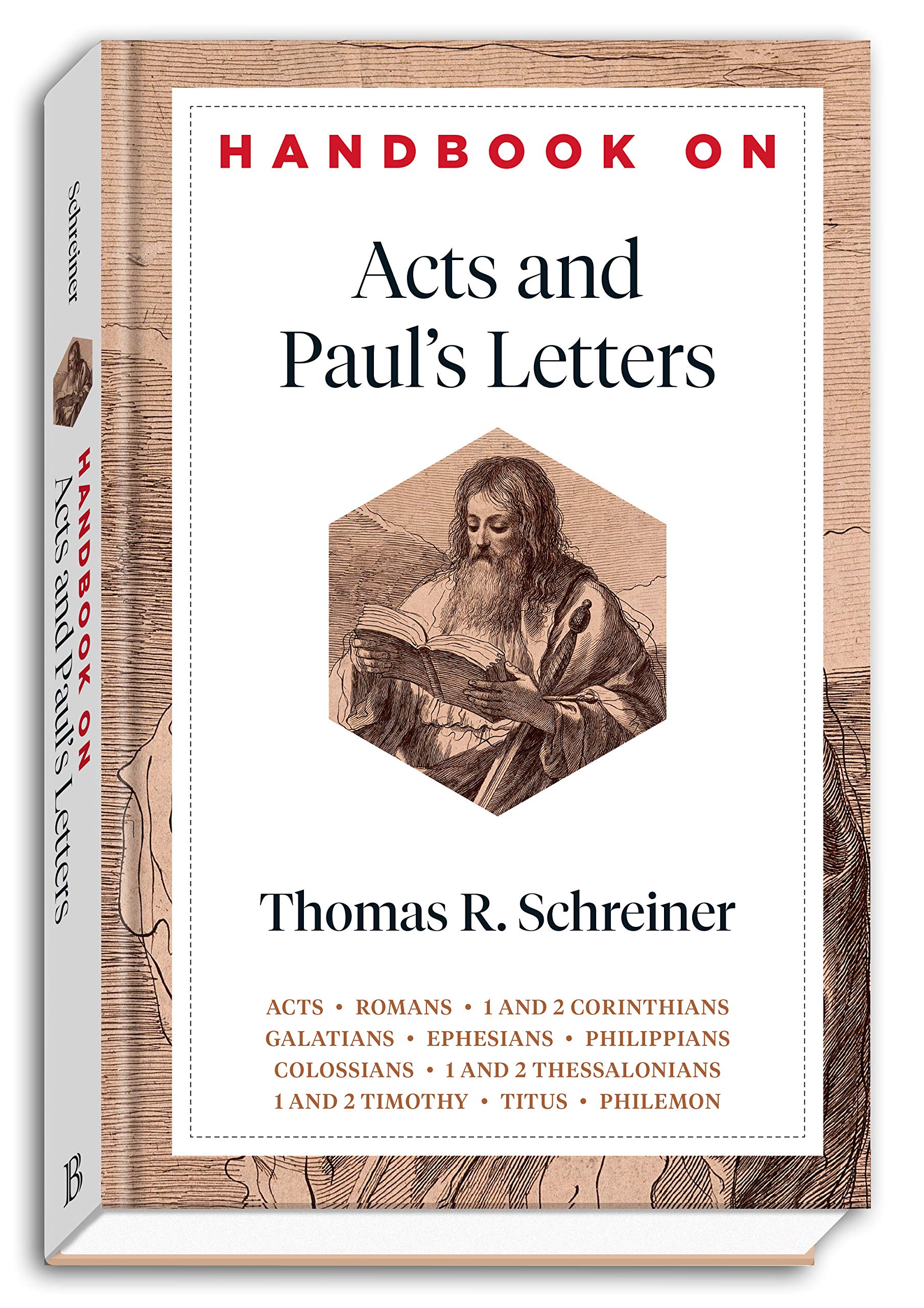 Handbook on Acts and Paul's Letters: (An Accessible Bible Study Resource with Summaries of Each Major Section of the Gospels of ,Used