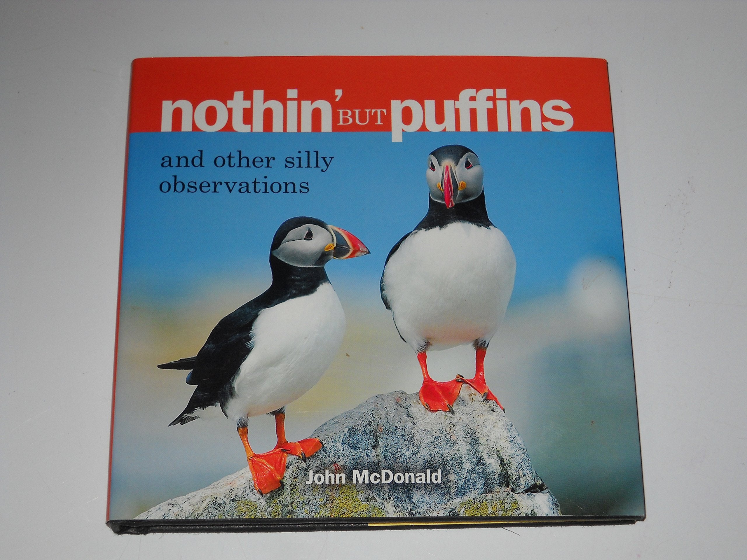 Nothin' but Puffins: And Other Silly Observations,Used