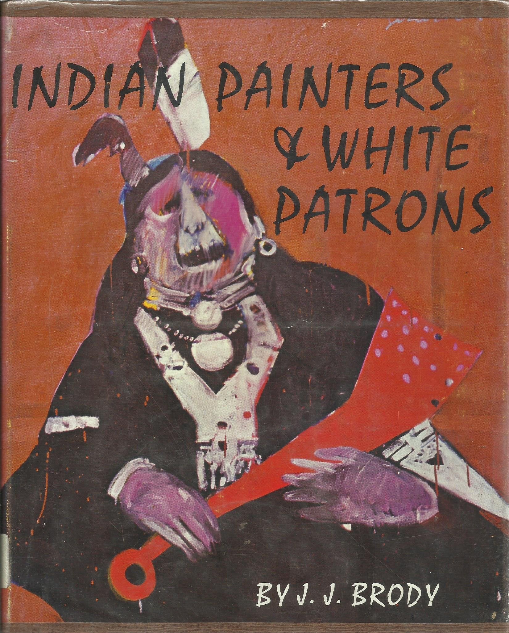Indian Painters & White Patrons,Used