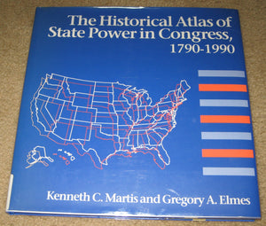 The Historical Atlas of State Power in Congress, 17901990,Used
