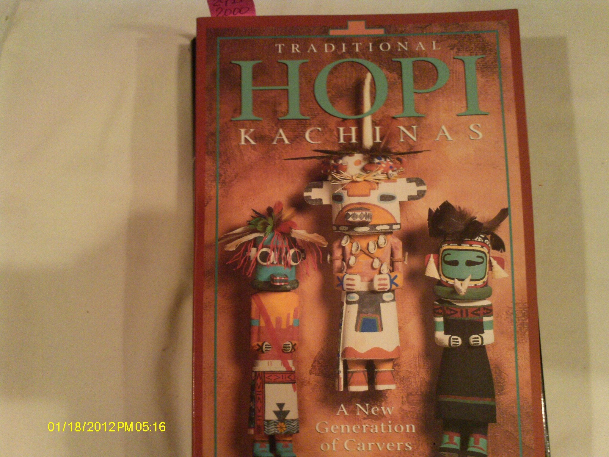 Traditional Hopi Kachinas: A New Generation of Carvers,Used