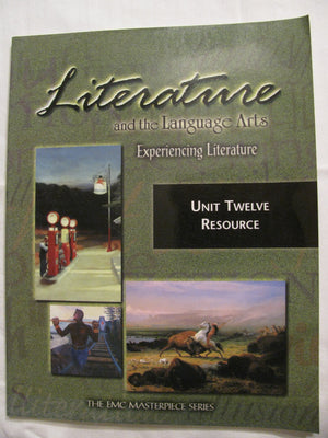 Literature and the Language Arts: Experiencing Literature, Unit Eleven Resource (The EMC Masterpiece Series),Used