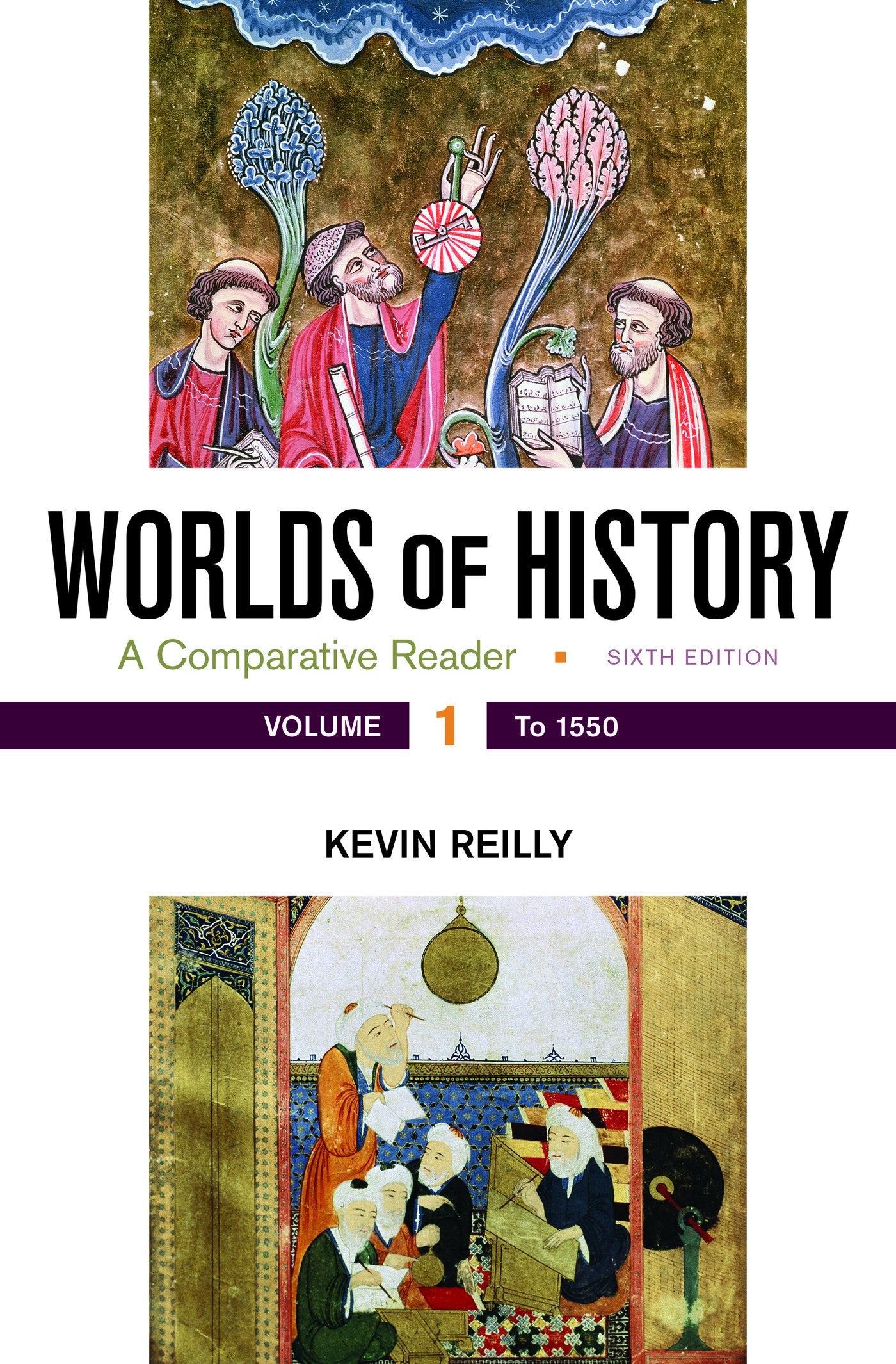 Worlds of History, Volume 1: A Comparative Reader, to 1550,Used