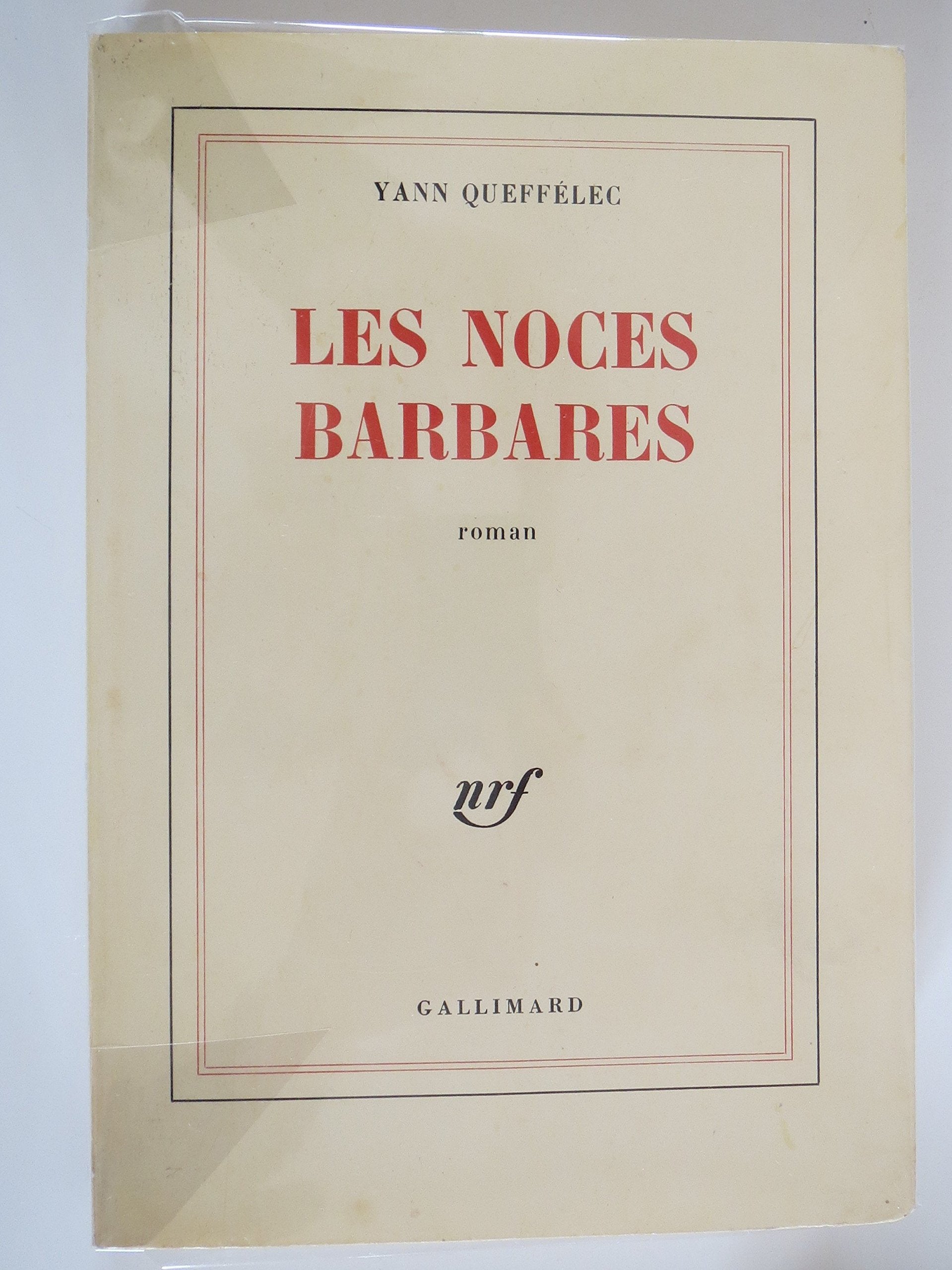Les noces barbares : roman,Used