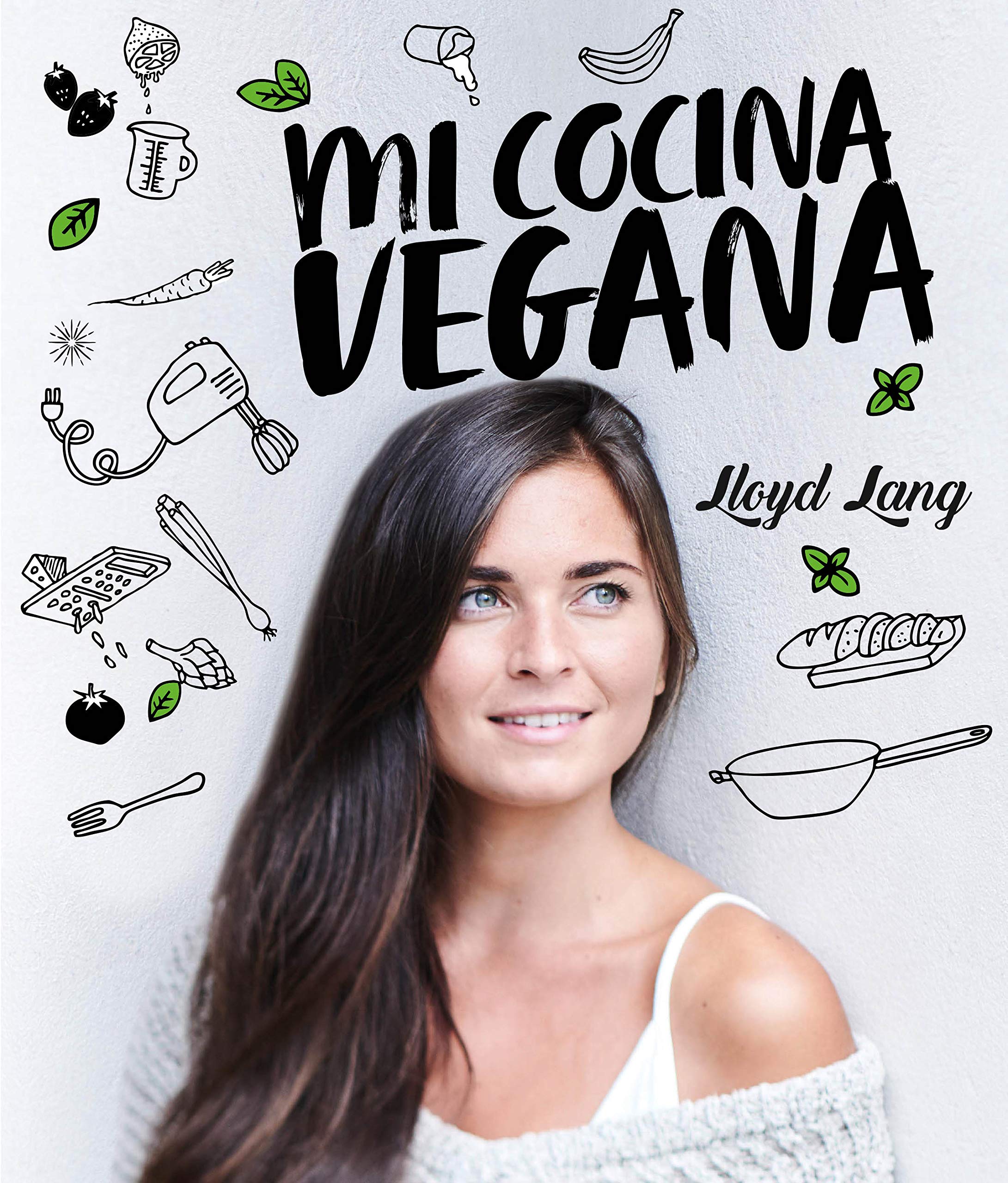 Mi cocina vegana: Las recetas de Lloyd Lang (Spanish Edition),Used