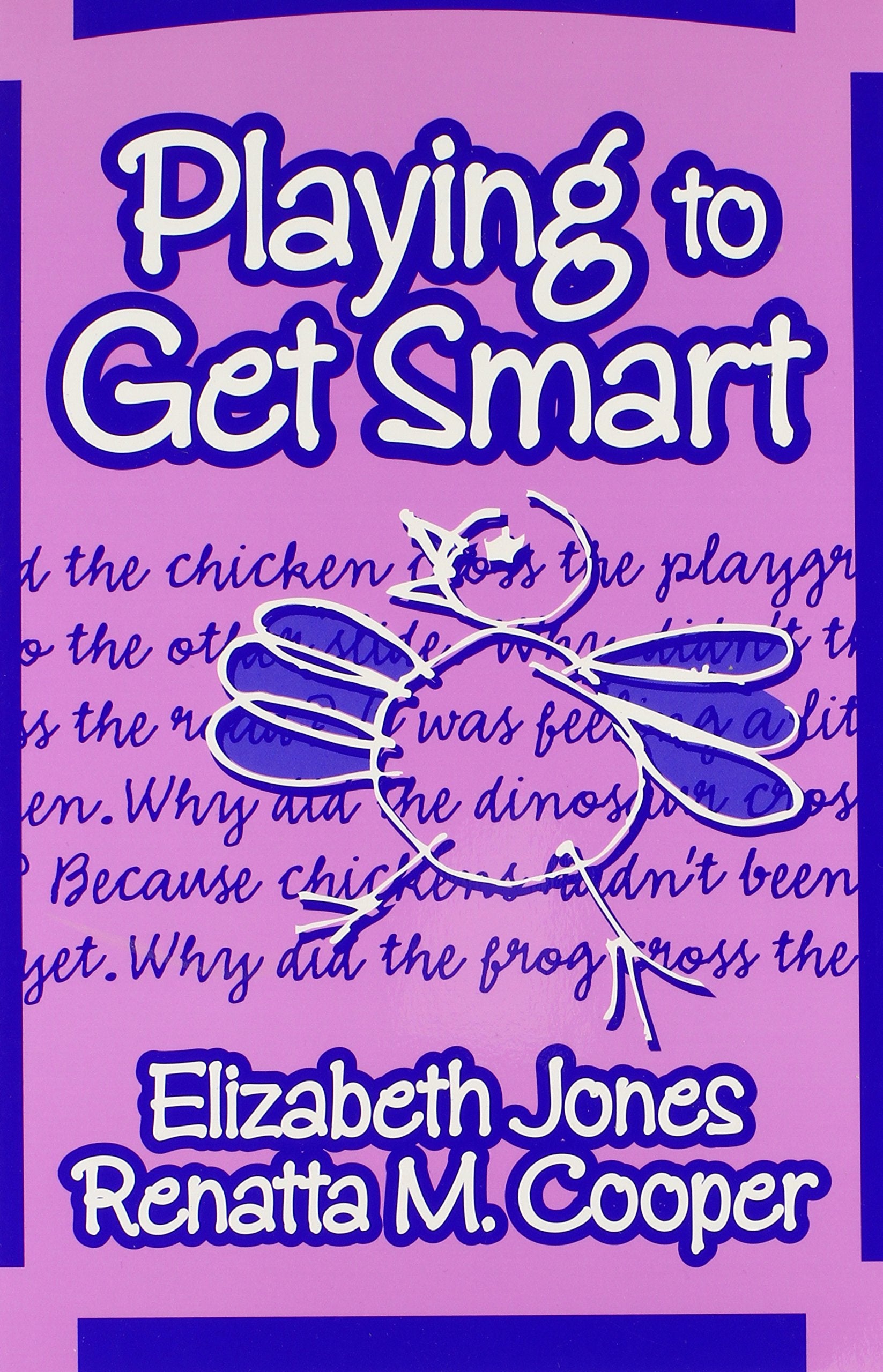 Playing to Get Smart (Early Childhood Education Series),New