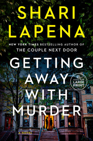 Getting Away With Murder: A Novel