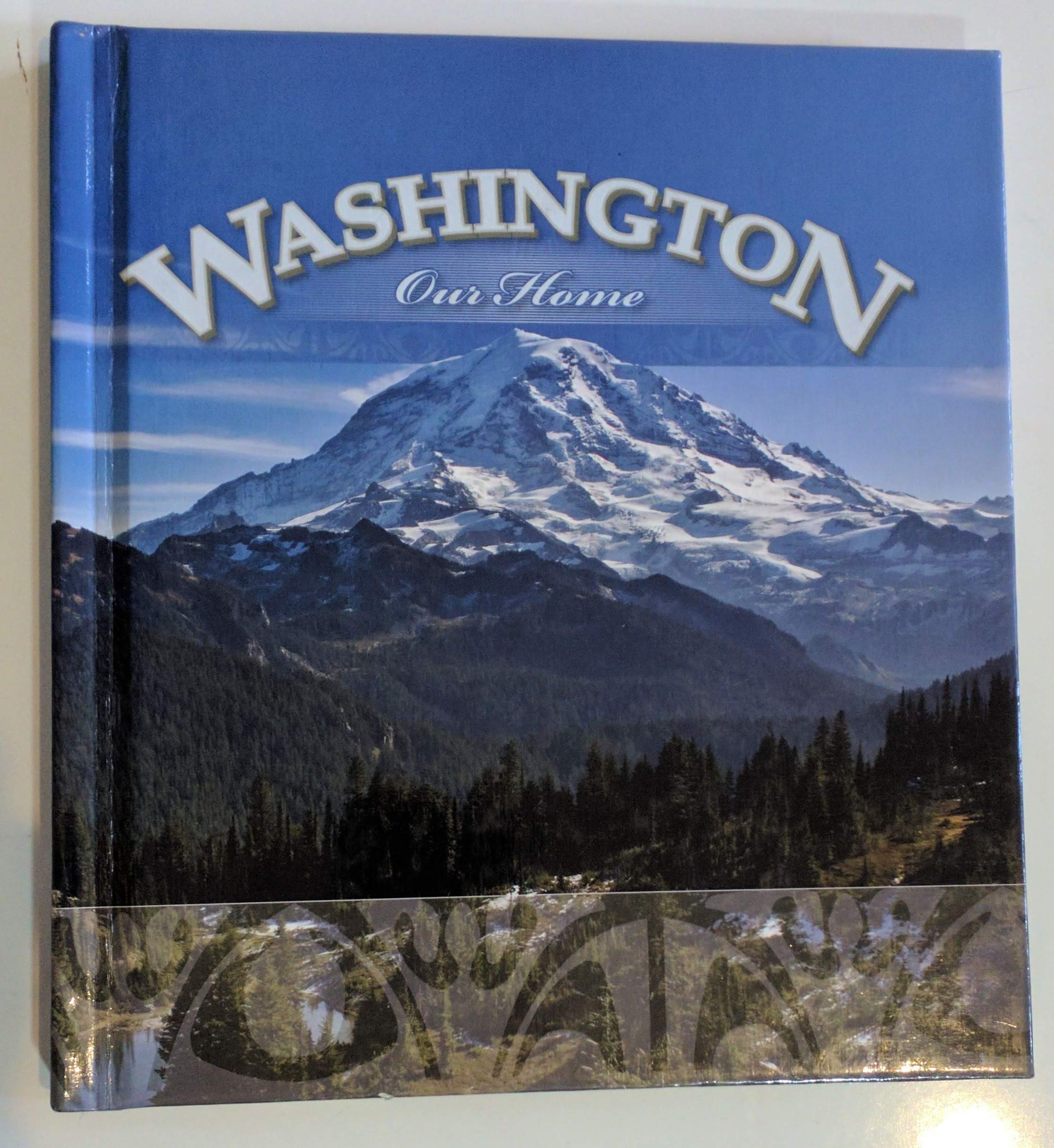 Washington, Our Home: New 4th Grade textbook,Used