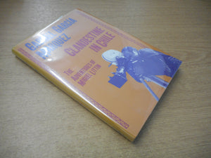 Clandestine In Chile: The Adventures Of Miguel Littin (English And Spanish Edition),Used