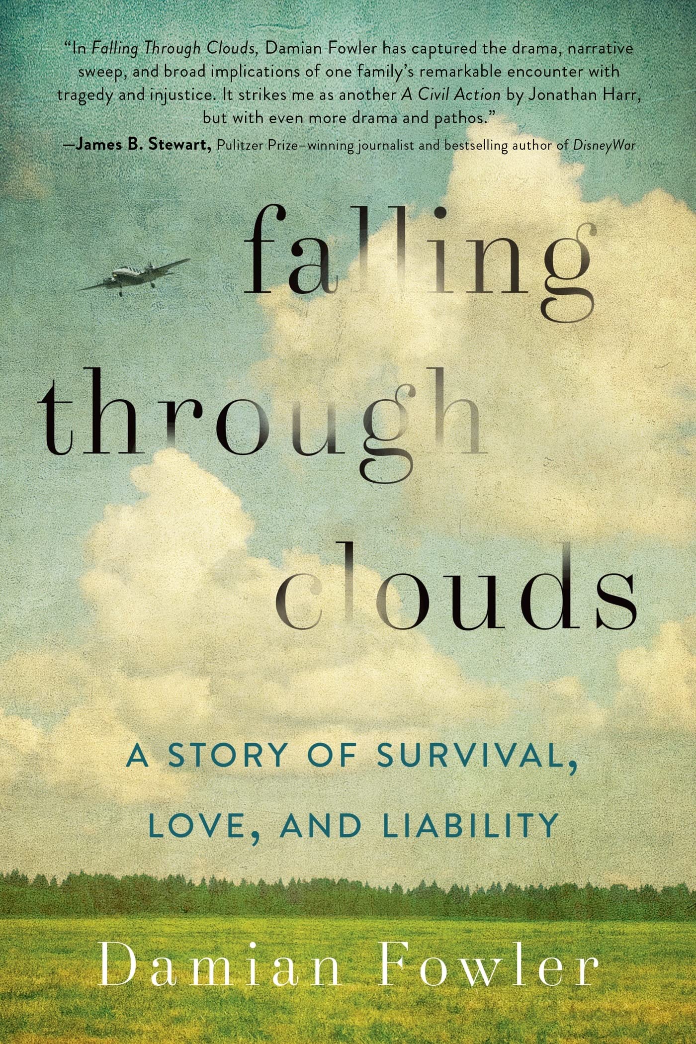 Falling Through Clouds: A Story of Survival, Love, and Liability,Used