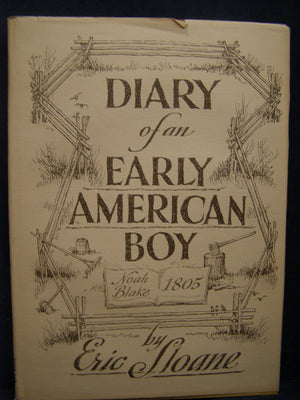 Diary of an Early American Boy Noah Blake1805,New