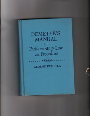 Demeters Manual Of Parliamentary Law And Procedure,New