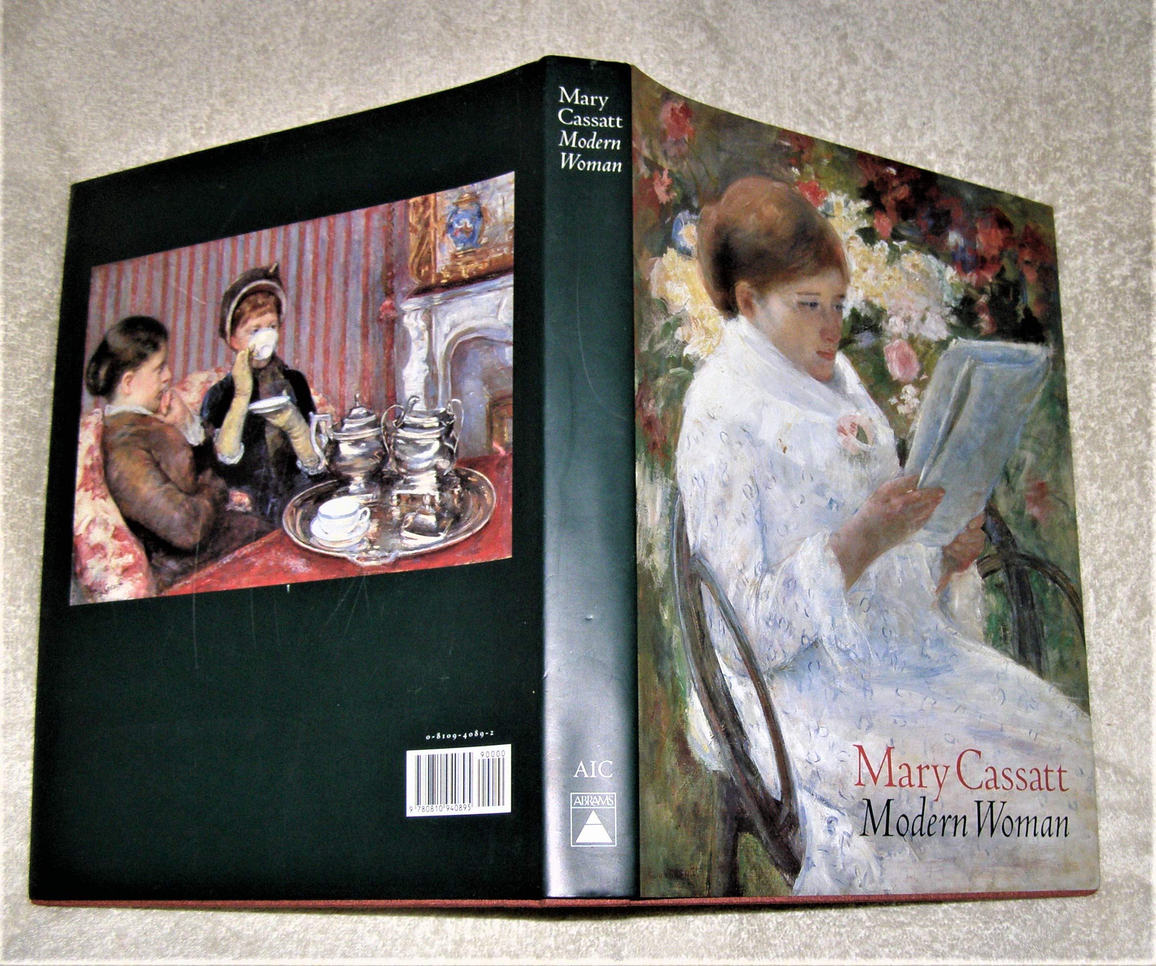 Mary Cassatt: Modern Woman,New