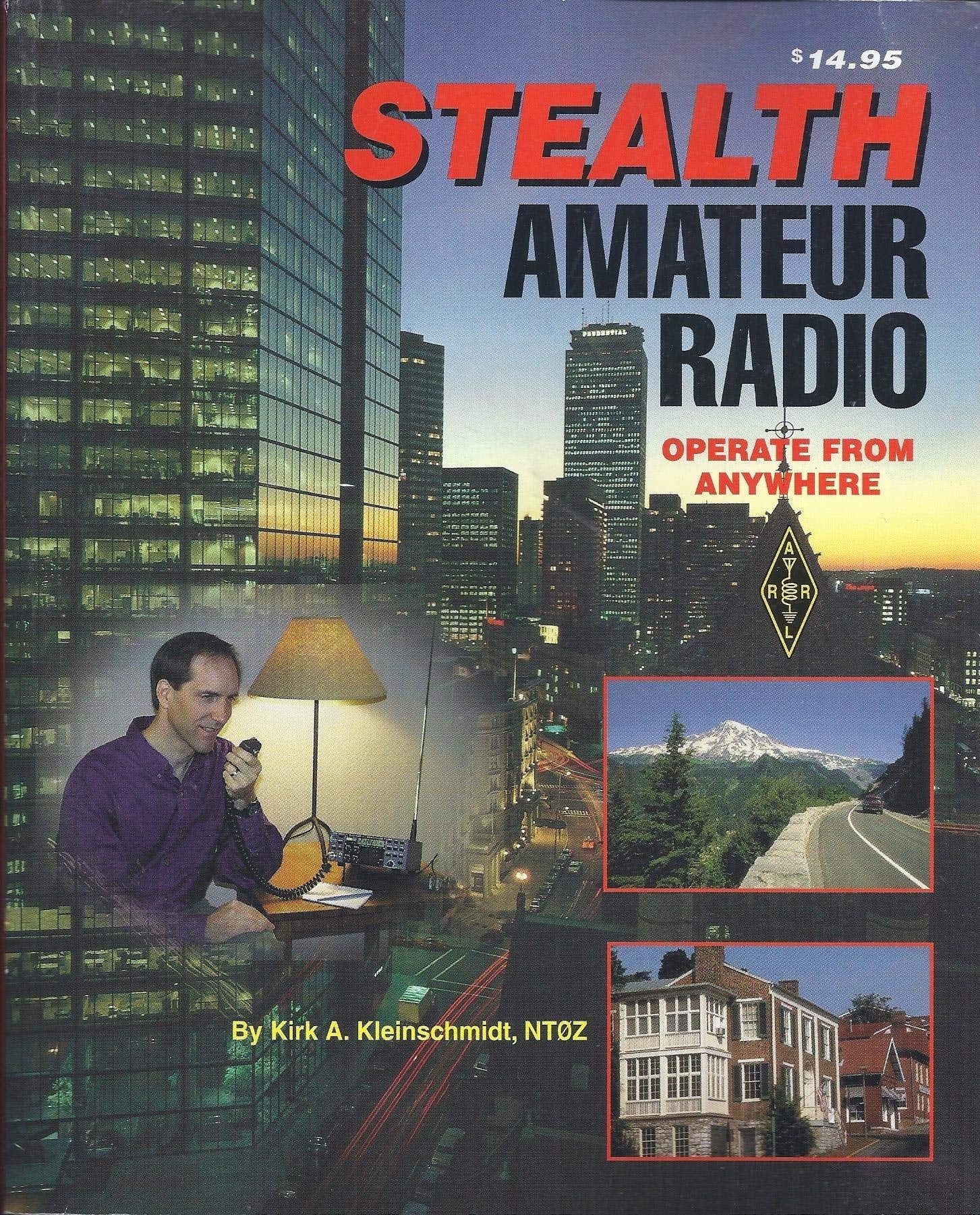 Stealth Amateur Radio: Operate From Anywhere,Used
