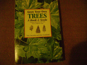 Grow Your Own Trees 2 Ed: A Book and Seeds Second Edition,Used