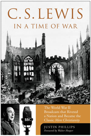 C.S. Lewis In A Time Of War,New