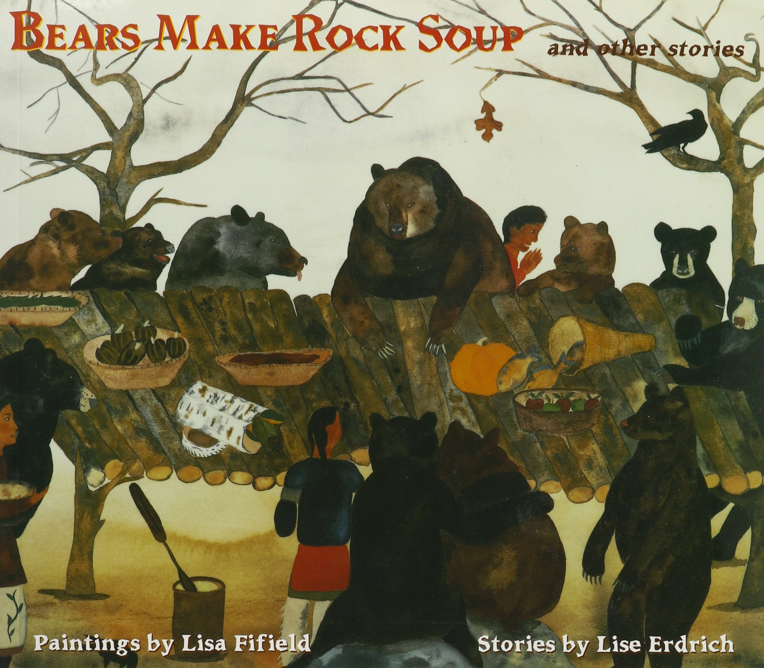 Bears Make Rock Soup: and Other Stories,Used