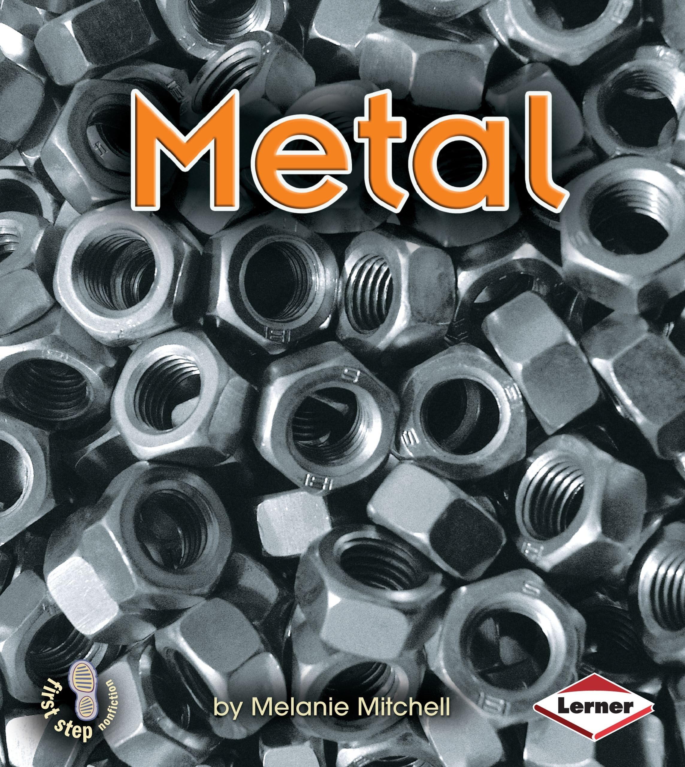 Metal (First Step Nonfiction  Materials),Used