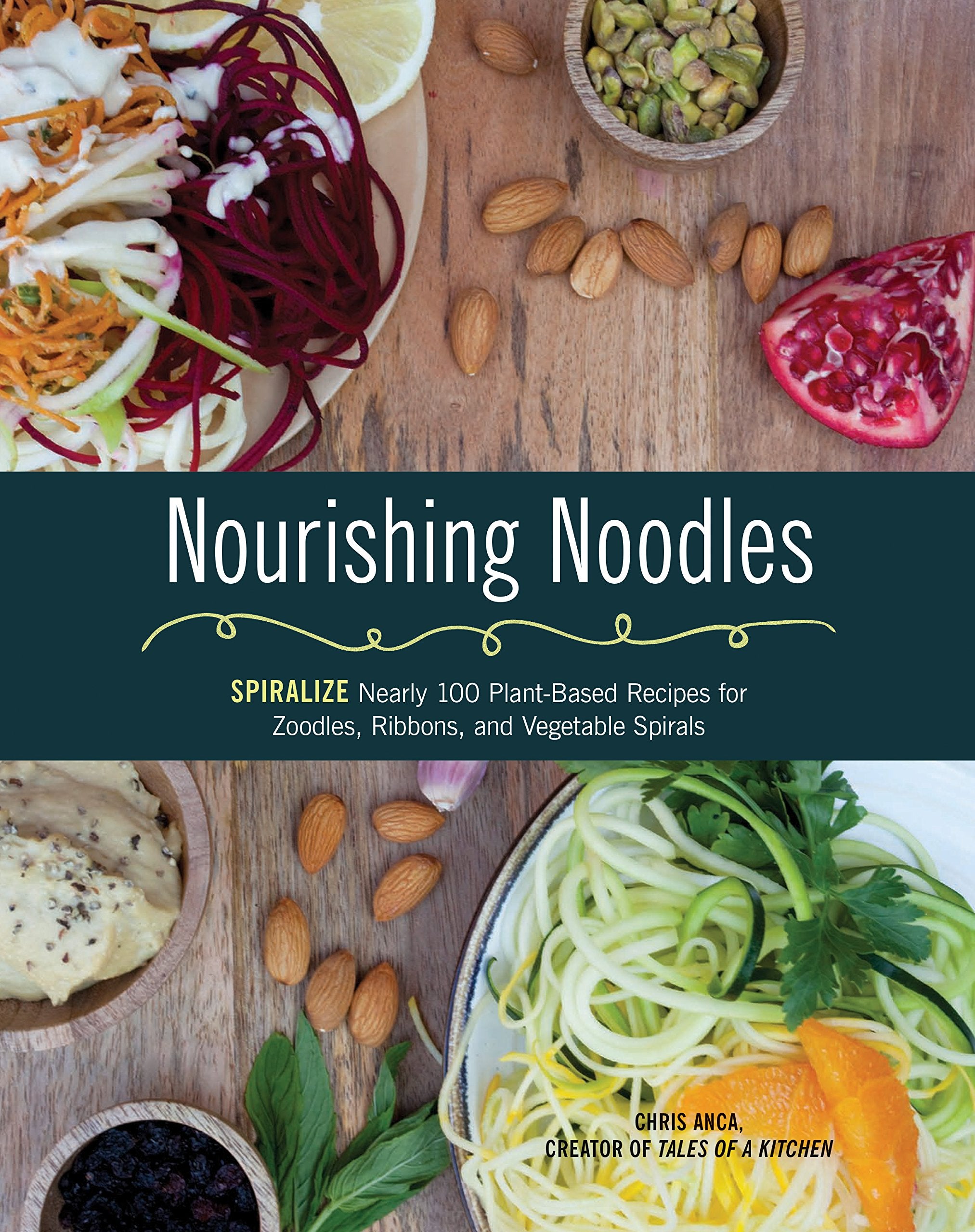 Nourishing Noodles: Spiralize Nearly 100 PlantBased Recipes for Zoodles, Ribbons, and Other Vegetable Spirals,Used