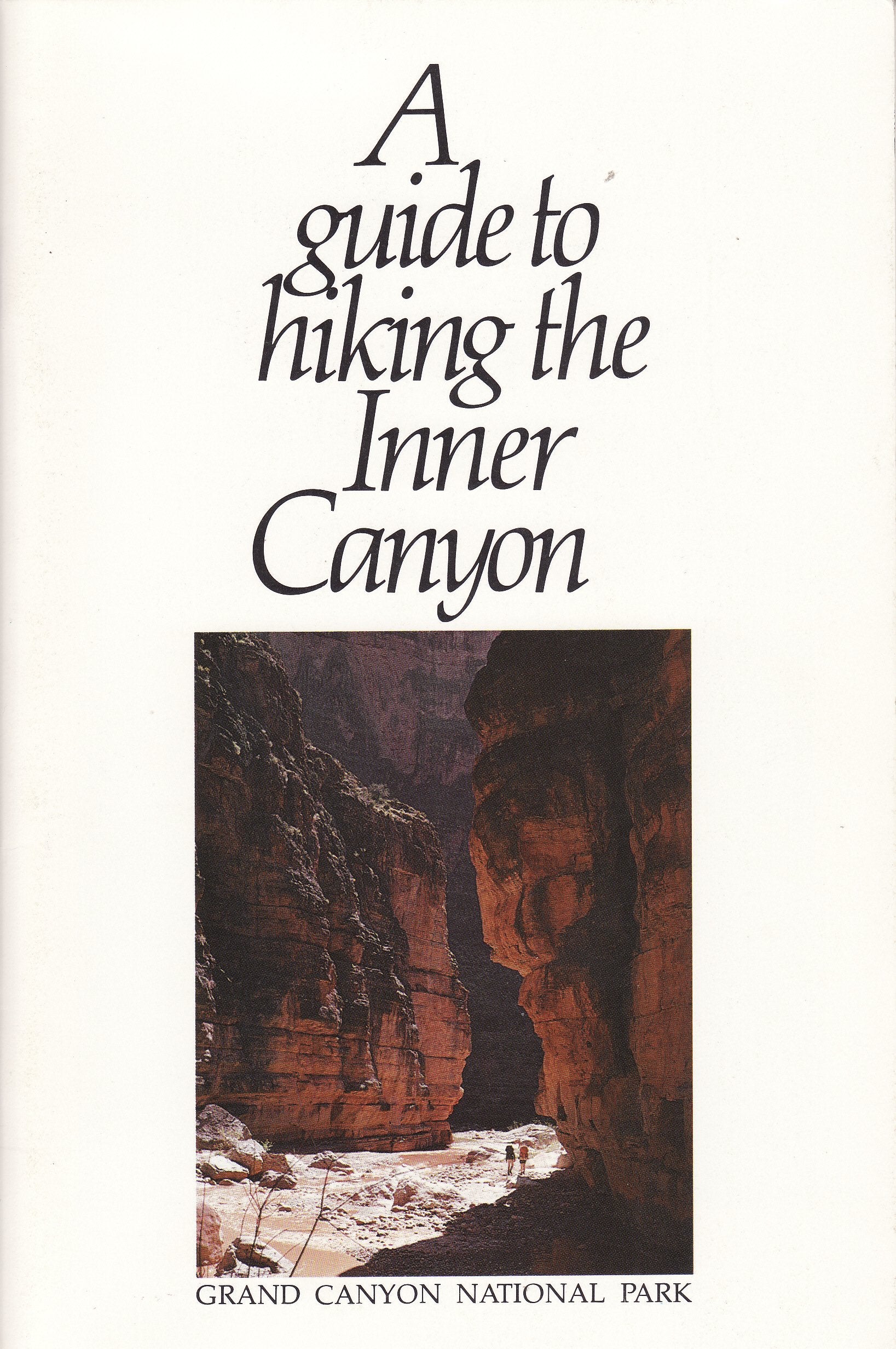 A Guide to Hiking the Inner Canyon,Used