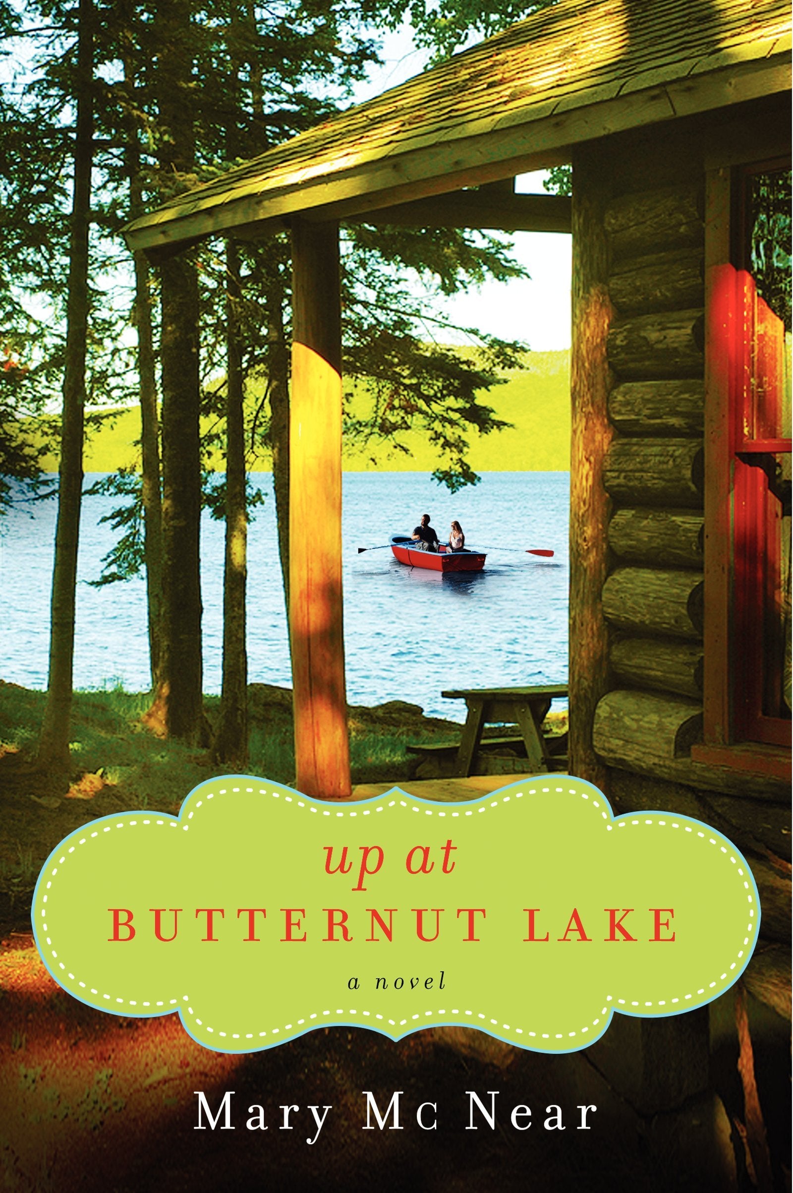 UP BUTTERNUT LAKE (A Butternut Lake Novel, 1),Used