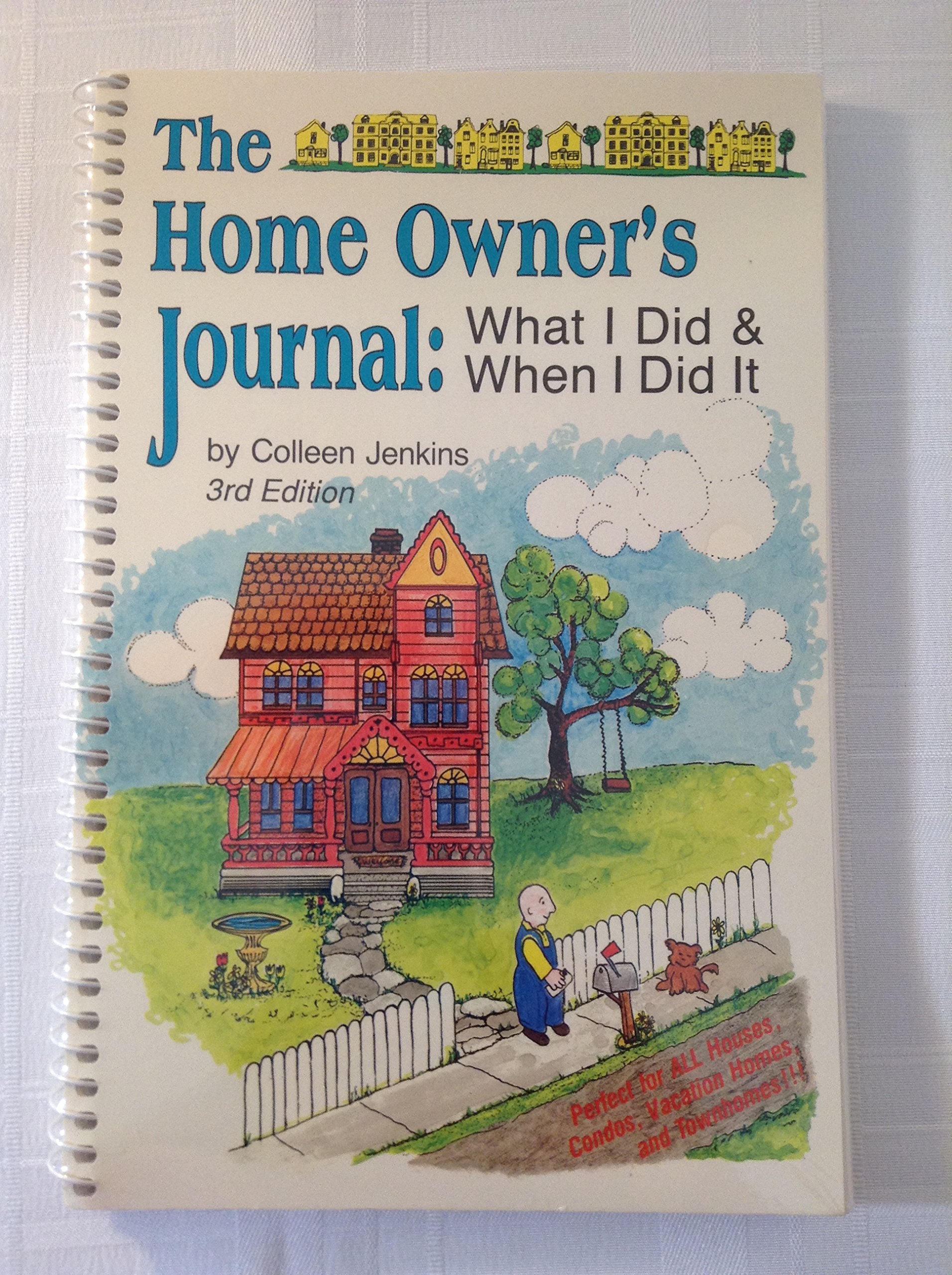 The Home Owner's Journal, Third Edition,Used
