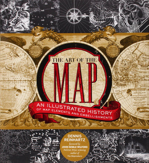 The Art of the Map: An Illustrated History of Map Elements and Embellishments,Used