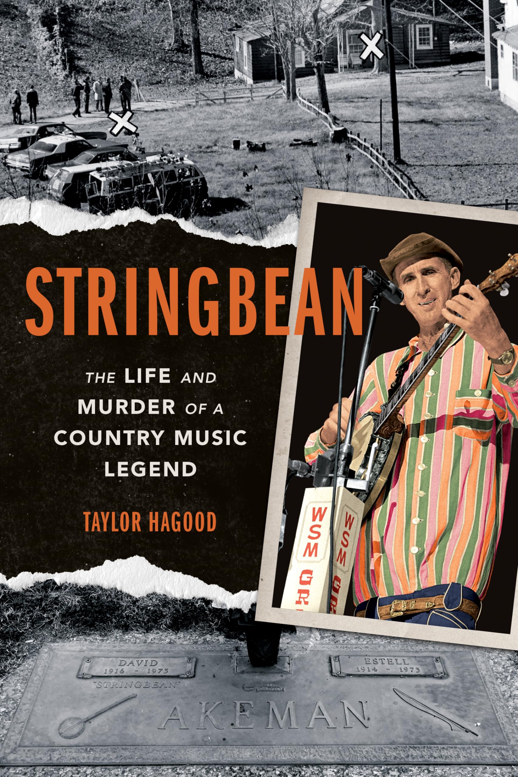 Stringbean: The Life and Murder of a Country Legend (Music in American Life),New