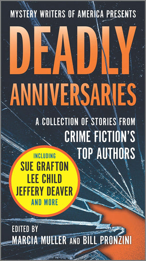 Deadly Anniversaries: Mystery Writers of America's 75th Anniversary Anthology (Mystery Writers of America Series, 1),Used
