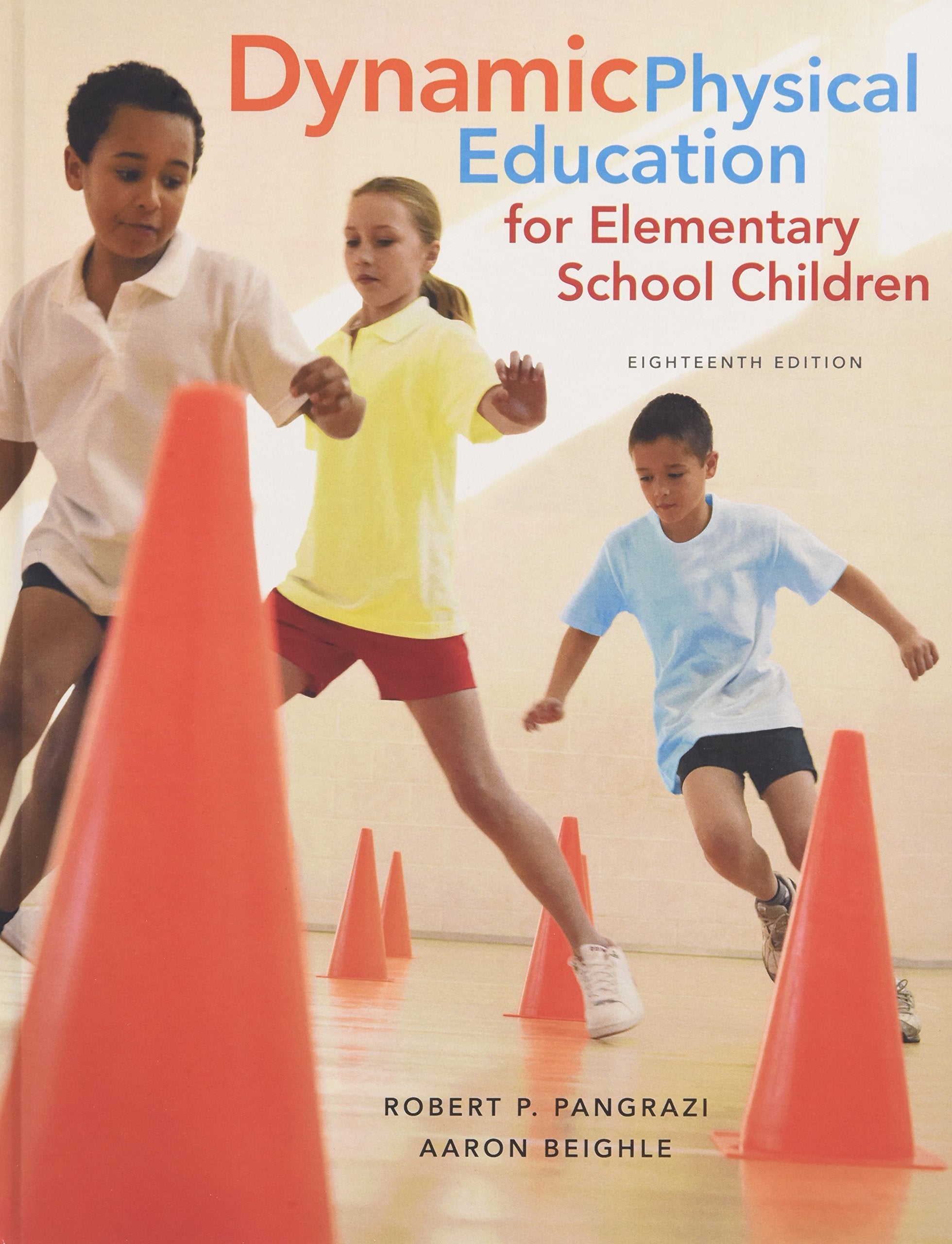 Dynamic Physical Education for Elementary School Children (18th Edition),New