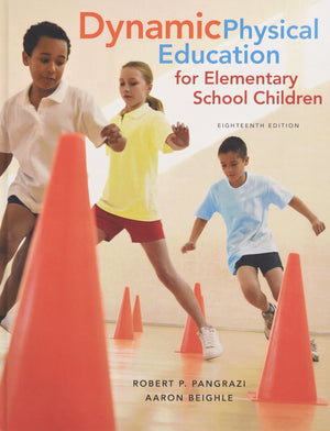 Dynamic Physical Education for Elementary School Children (18th Edition),New