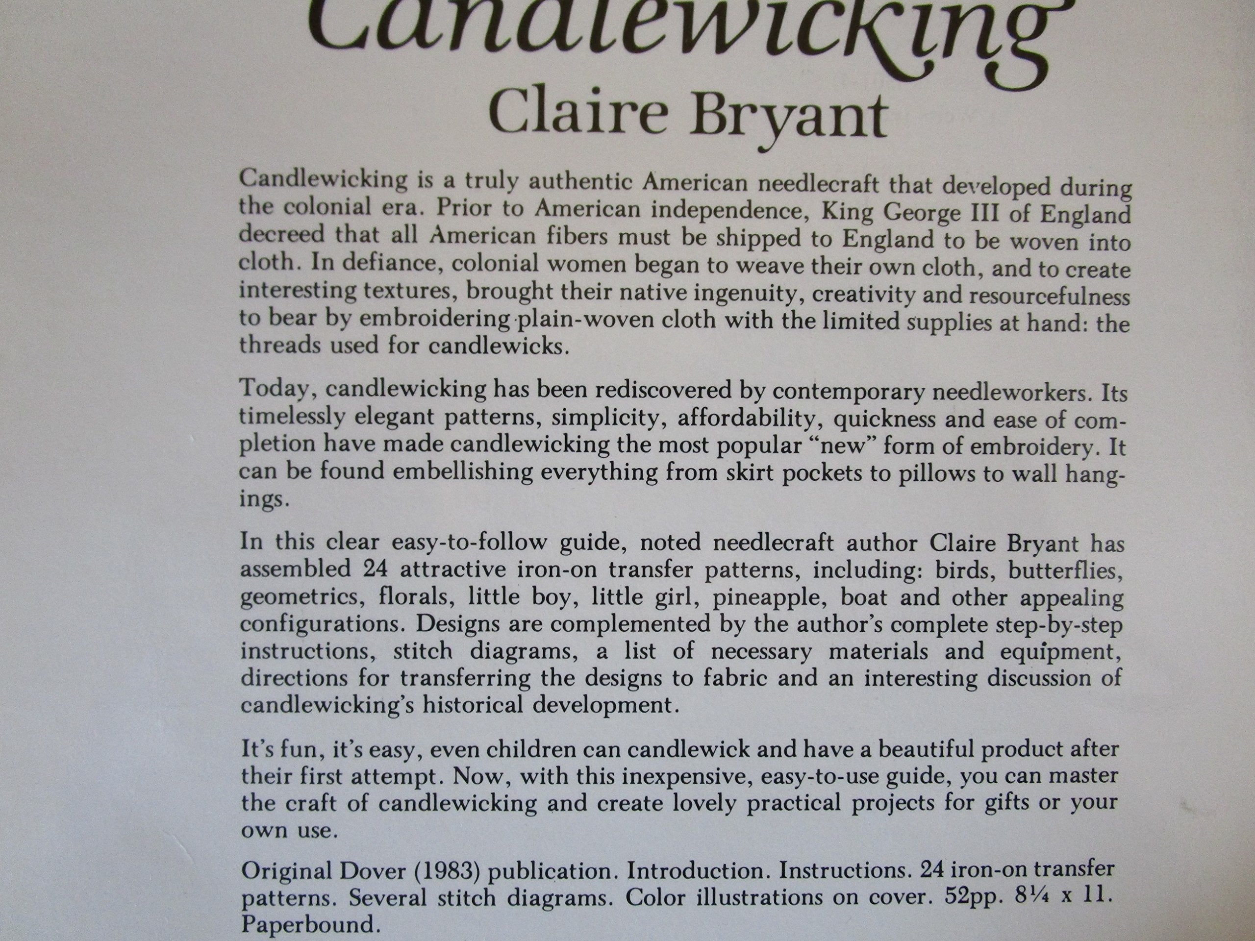 Candlewicking: 24 Ironon Transfer Patterns and Complete Instructions,Used