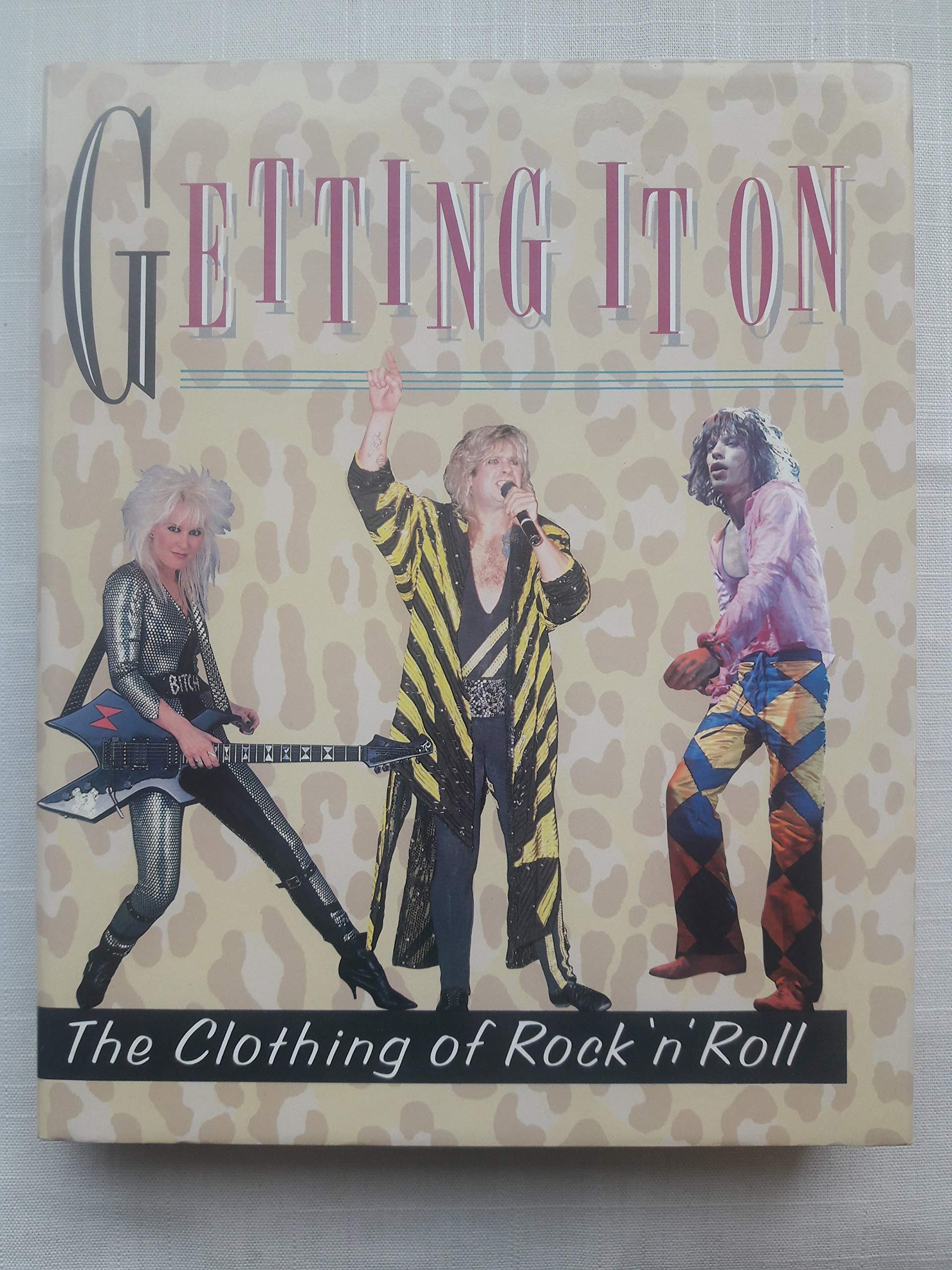 Getting It on: The Clothing of Rock 'N' Roll,Used