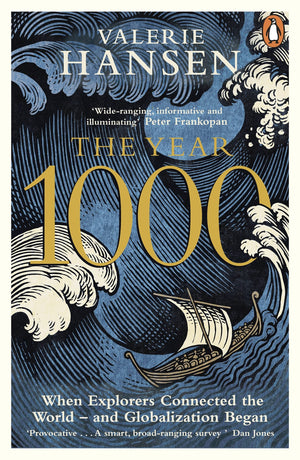 The Year 1000: When Explorers Connected the World  and Globalization Began,New