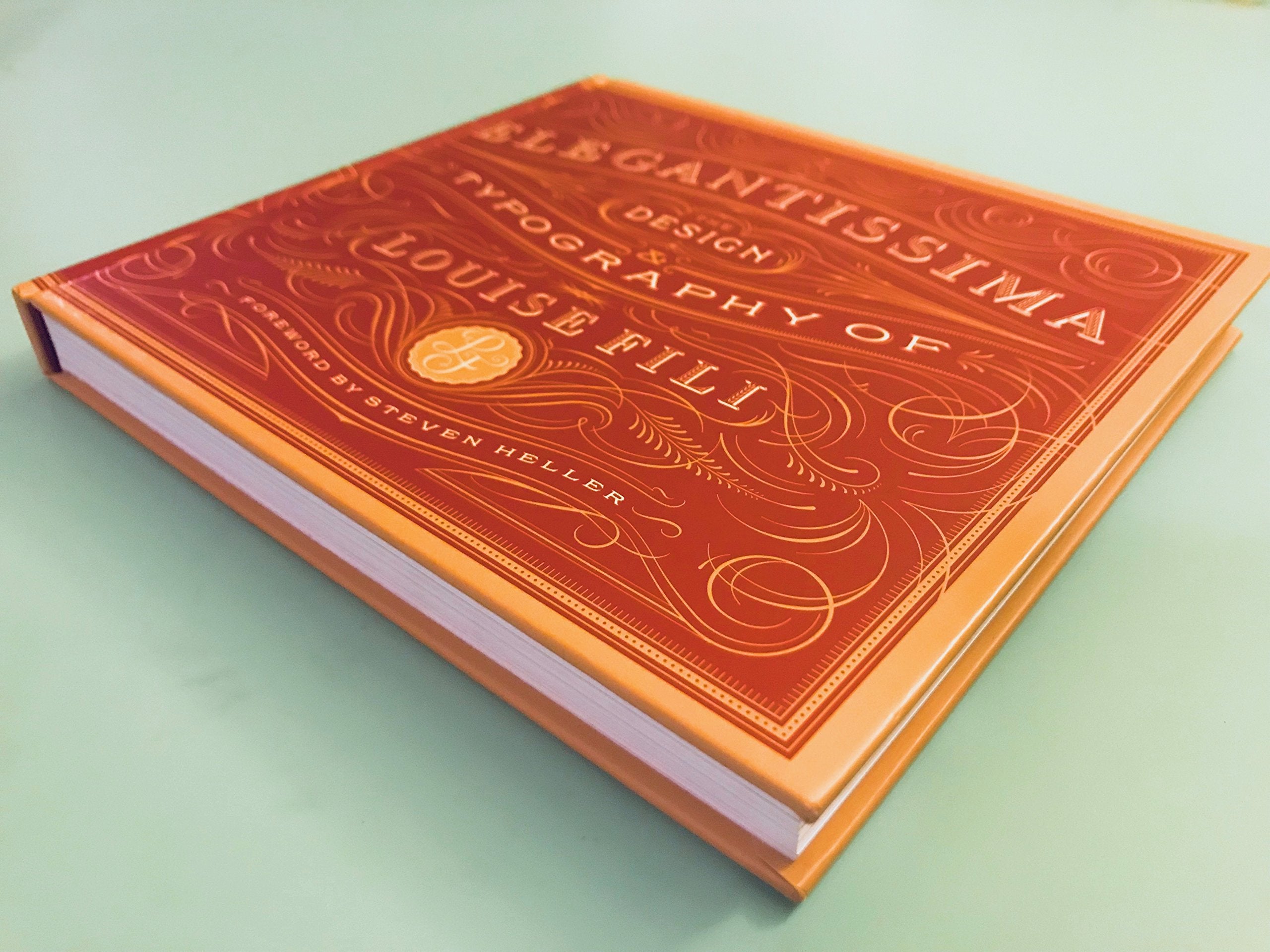 Elegantissima: The Design and Typography of Louise Fili,Used