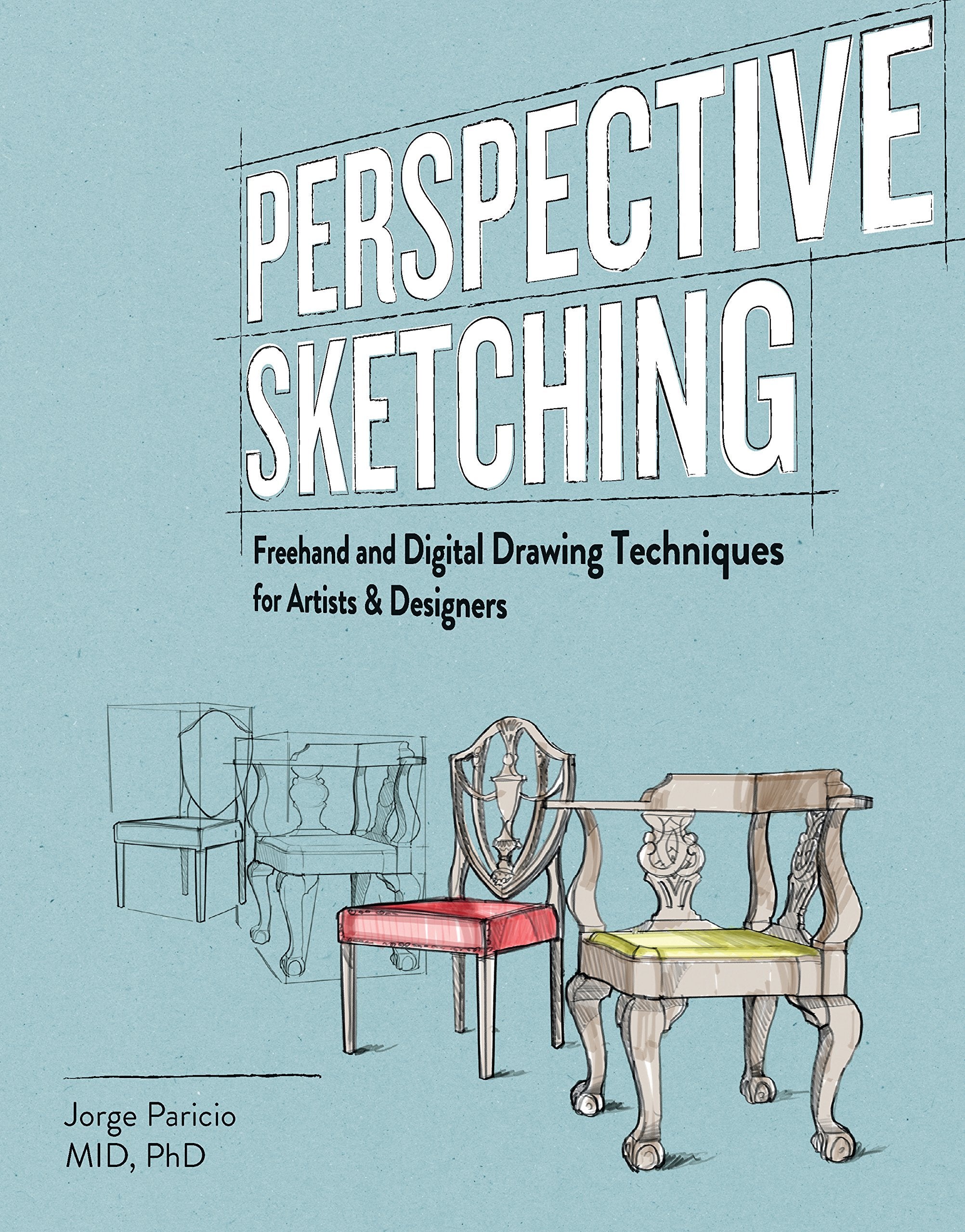 Perspective Sketching: Freehand and Digital Drawing Techniques for Artists & Designers,Used