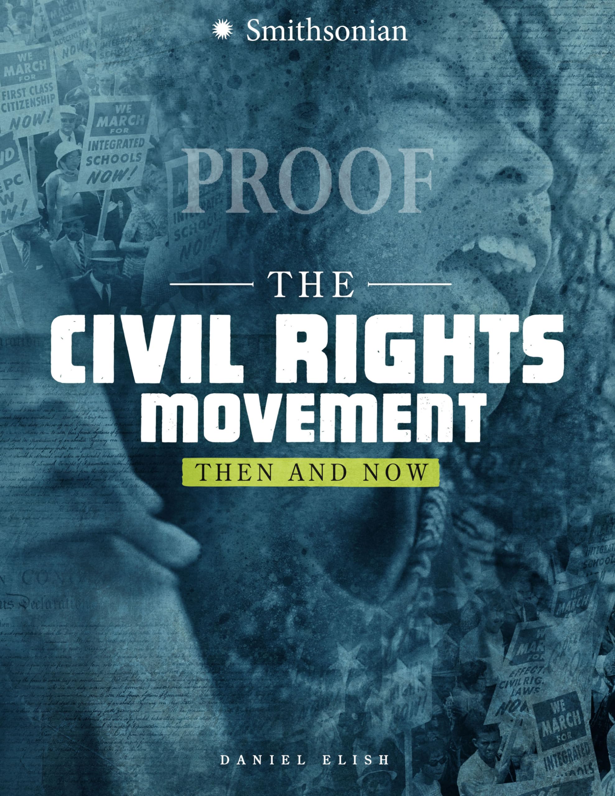 The Civil Rights Movement: Then And Now (America: 50 Years Of Change),New