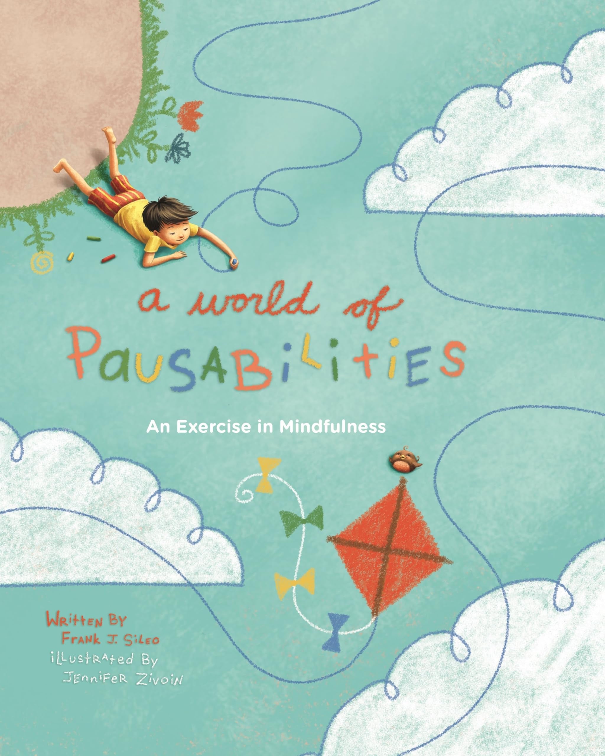 A World of Pausabilities: An Exercise in Mindfulness,Used