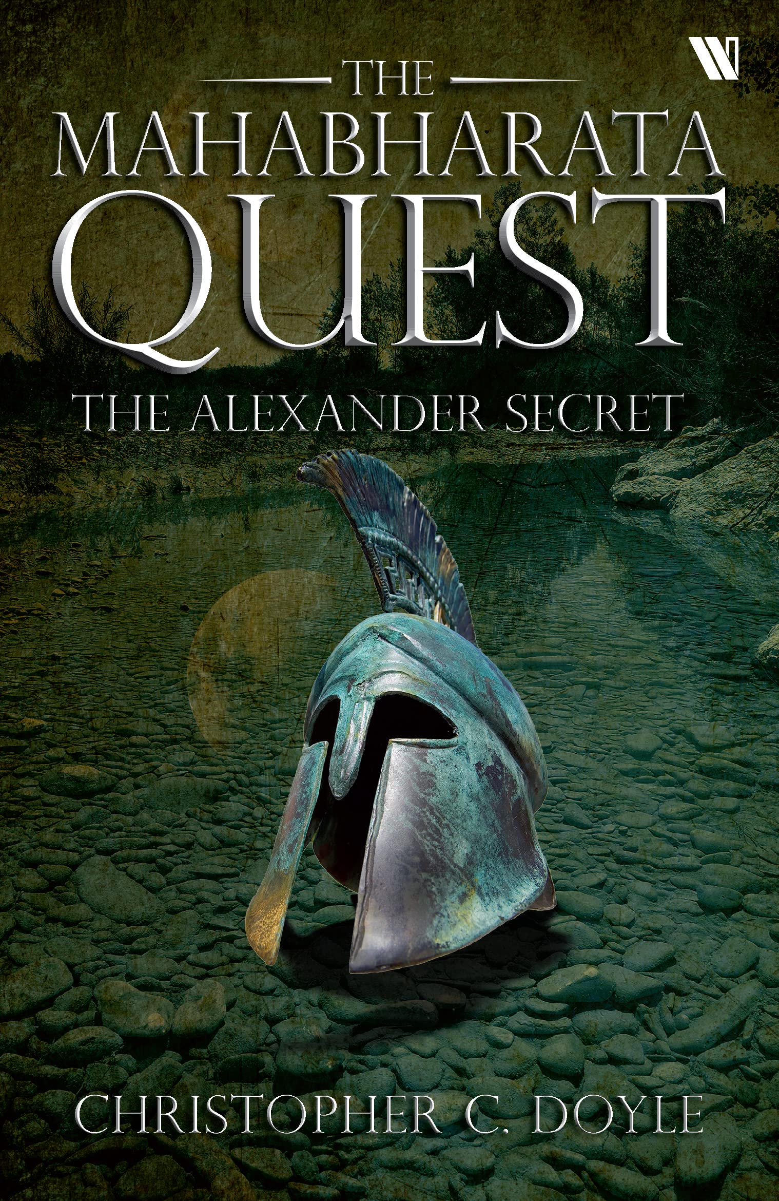 The Alexander Secret (The Mahabharata Quest - Book 1)