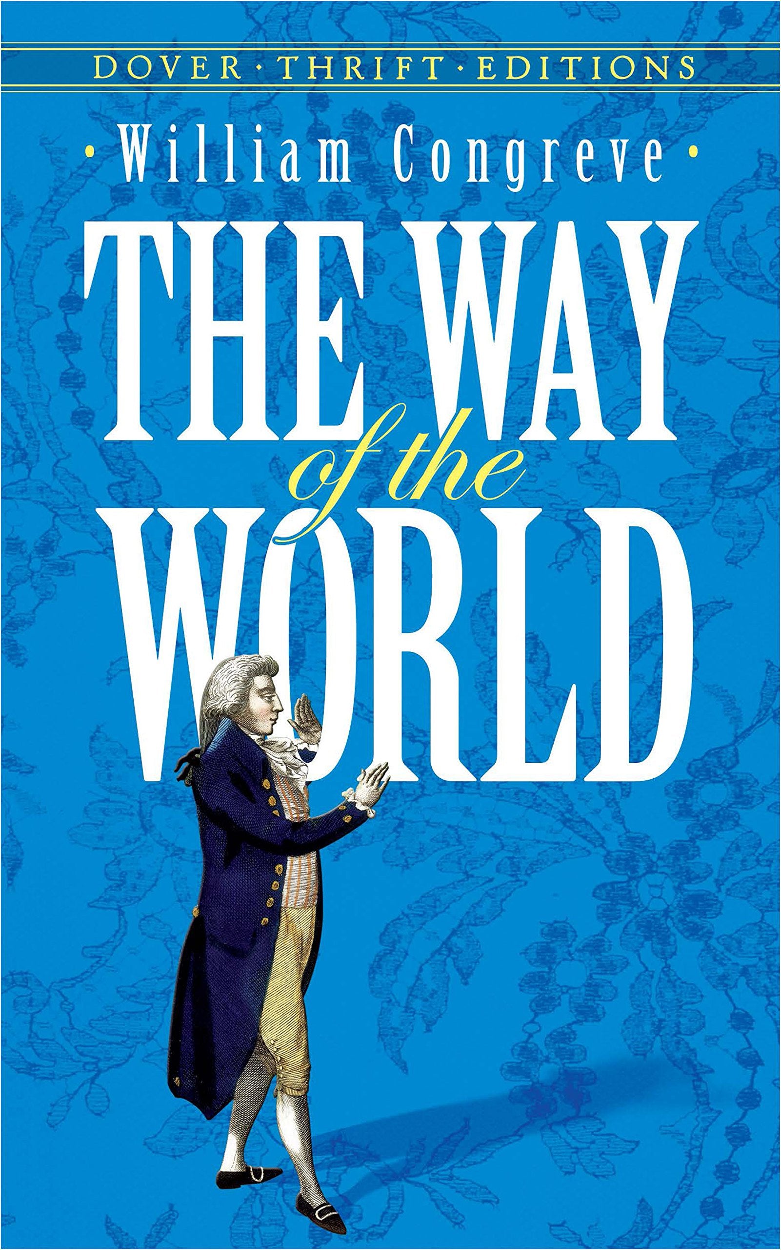The Way of the World (Dover Thrift Editions),Used