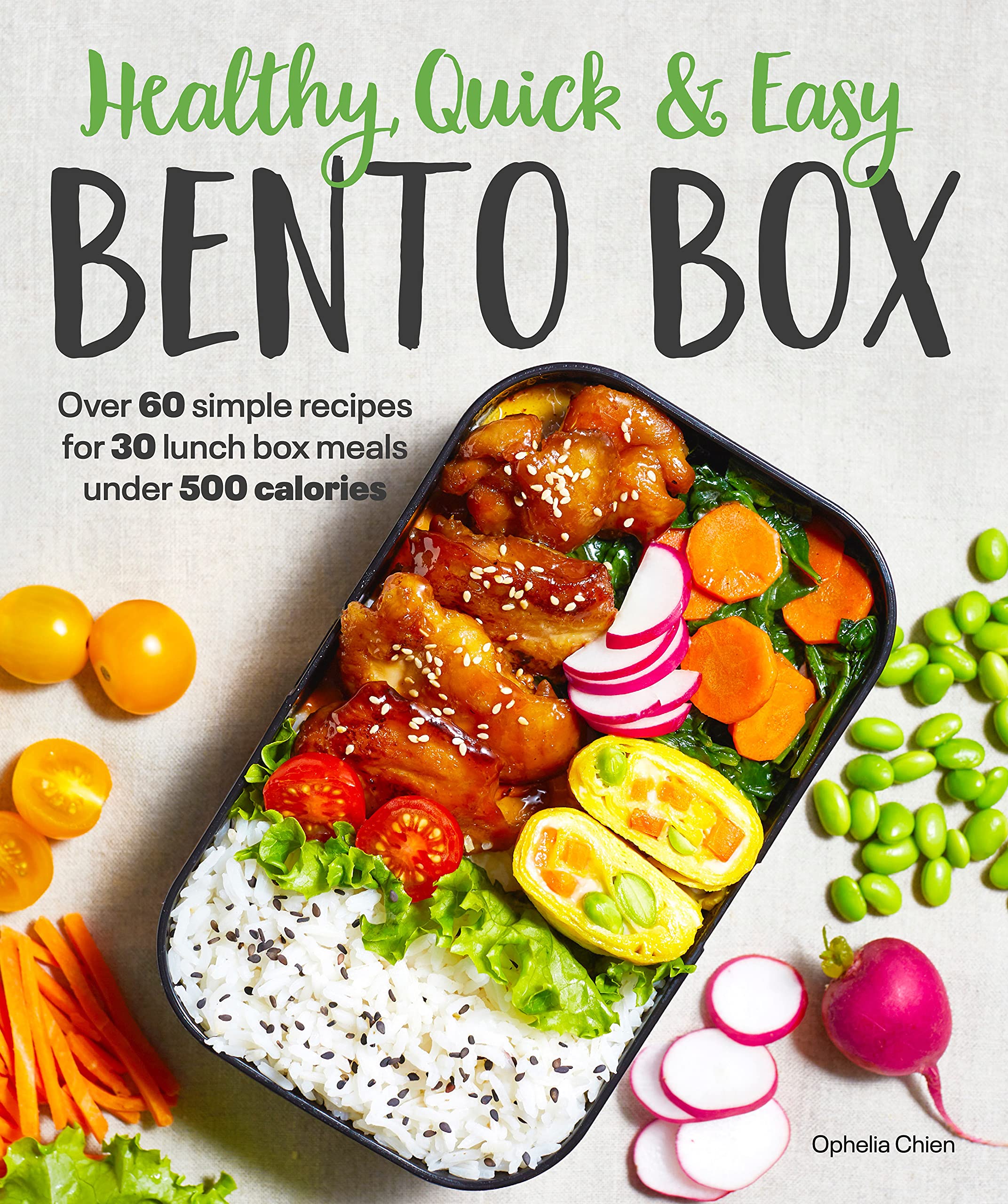 Healthy, Quick & Easy Bento Box: Over 60 Simple Recipes for 30 Lunch Box Meals Under 500 Calories,Used
