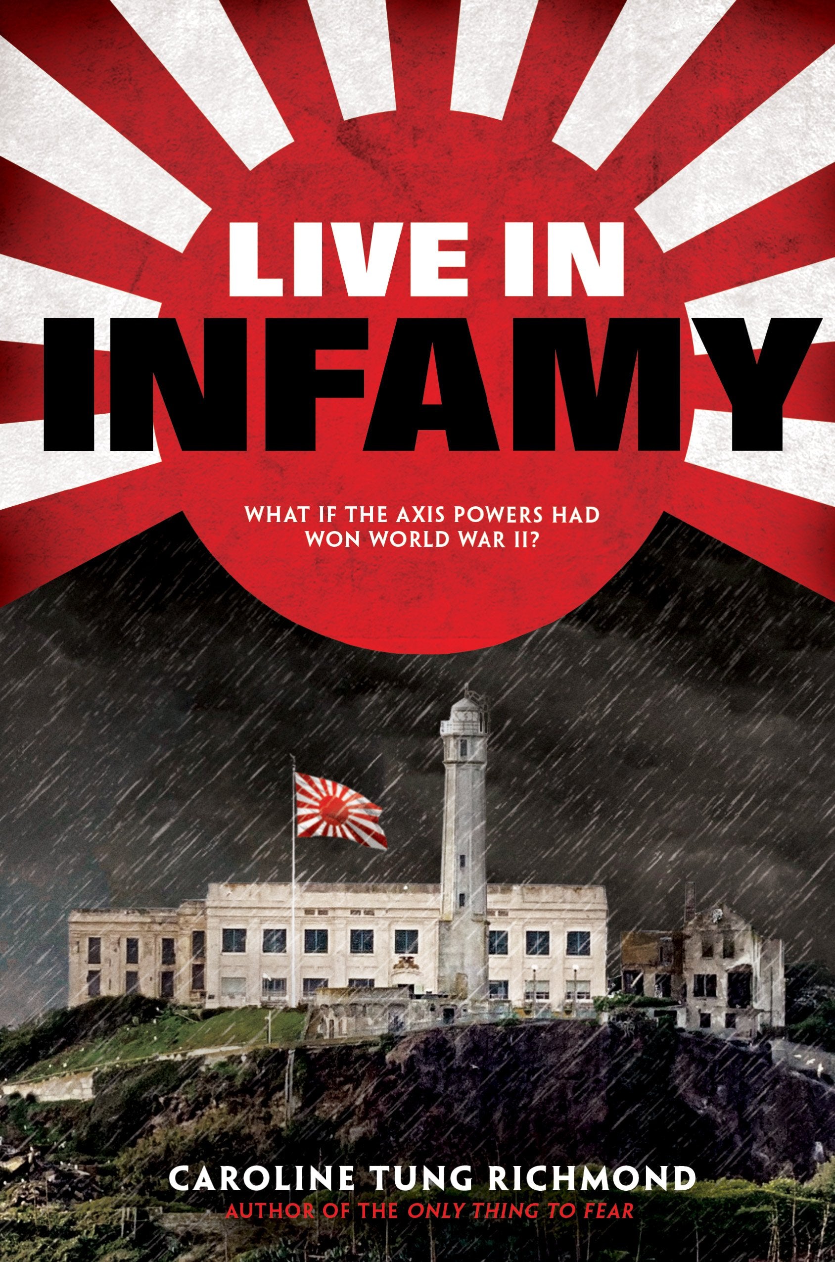 Live In Infamy (A Companion To The Only Thing To Fear)
