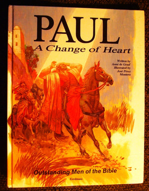 Paul: A Change of Heart (Outstanding Men of the Bible),Used