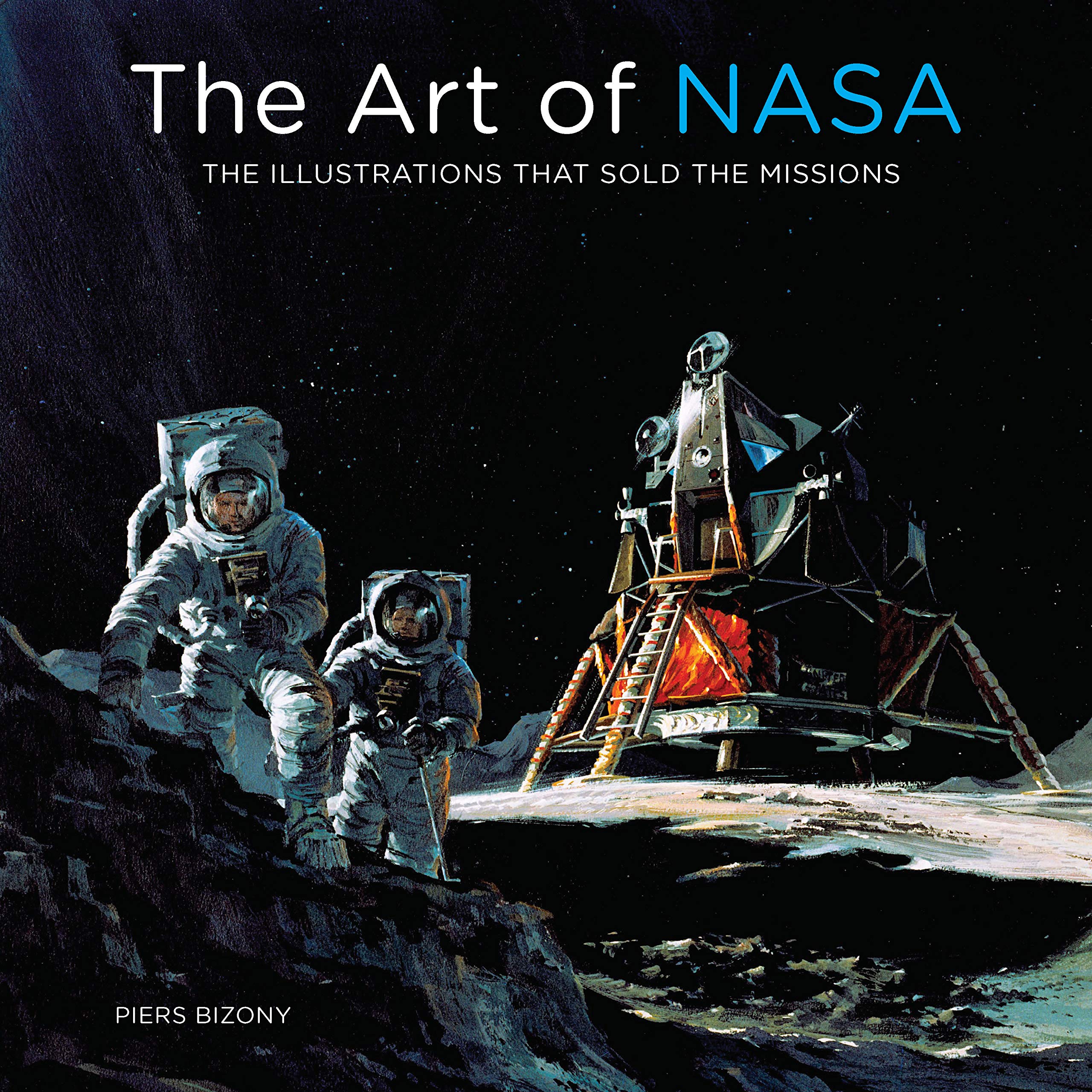 The Art of NASA: The Illustrations That Sold the Missions,Used