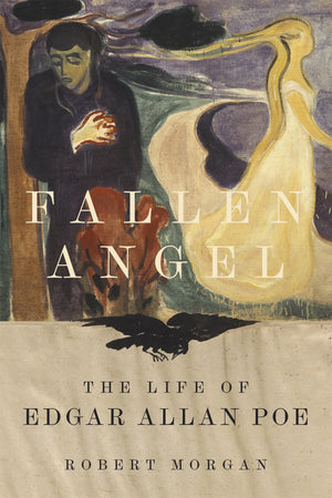 Fallen Angel: The Life Of Edgar Allan Poe,Used