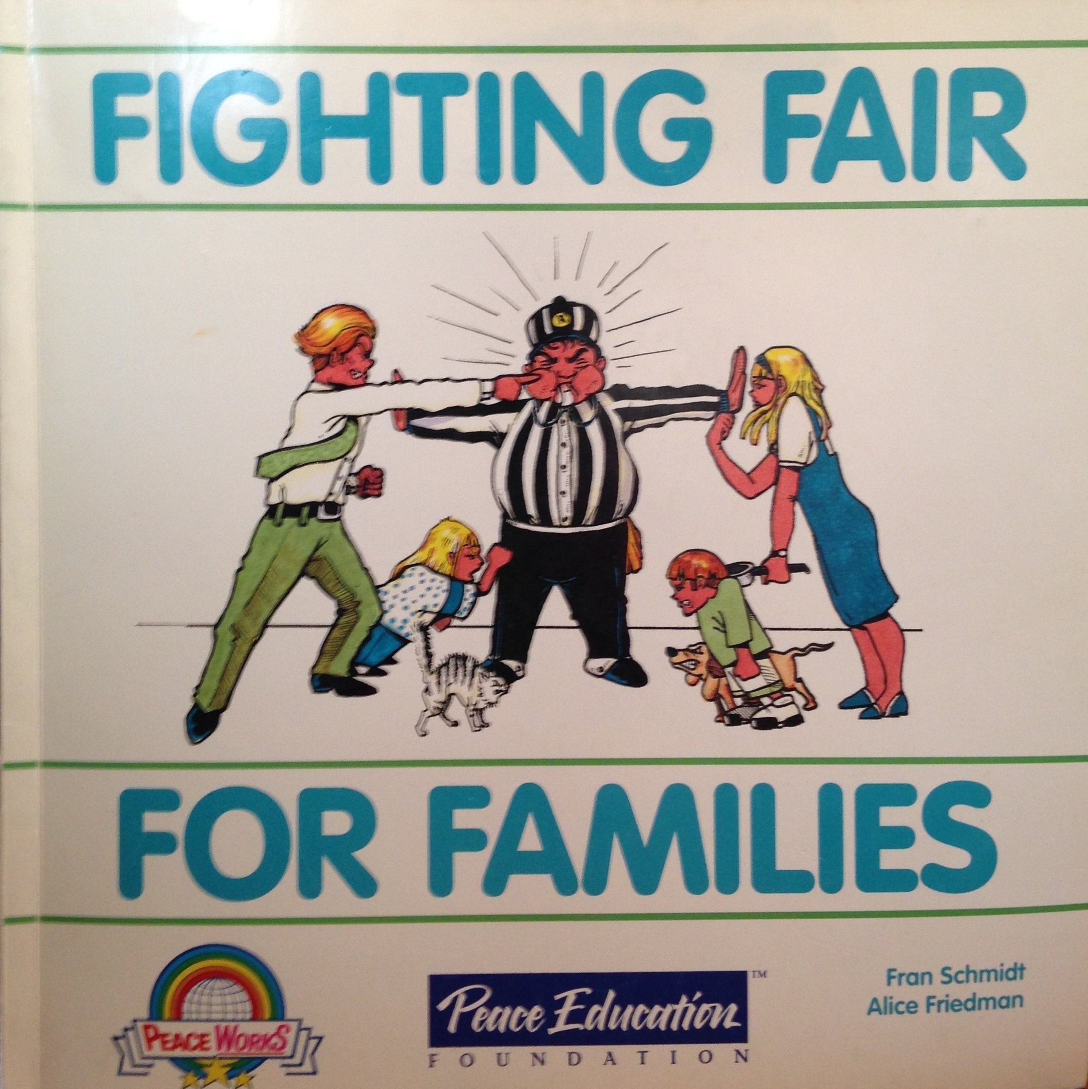 Fighting Fair for Families (Illustrated Guide),Used